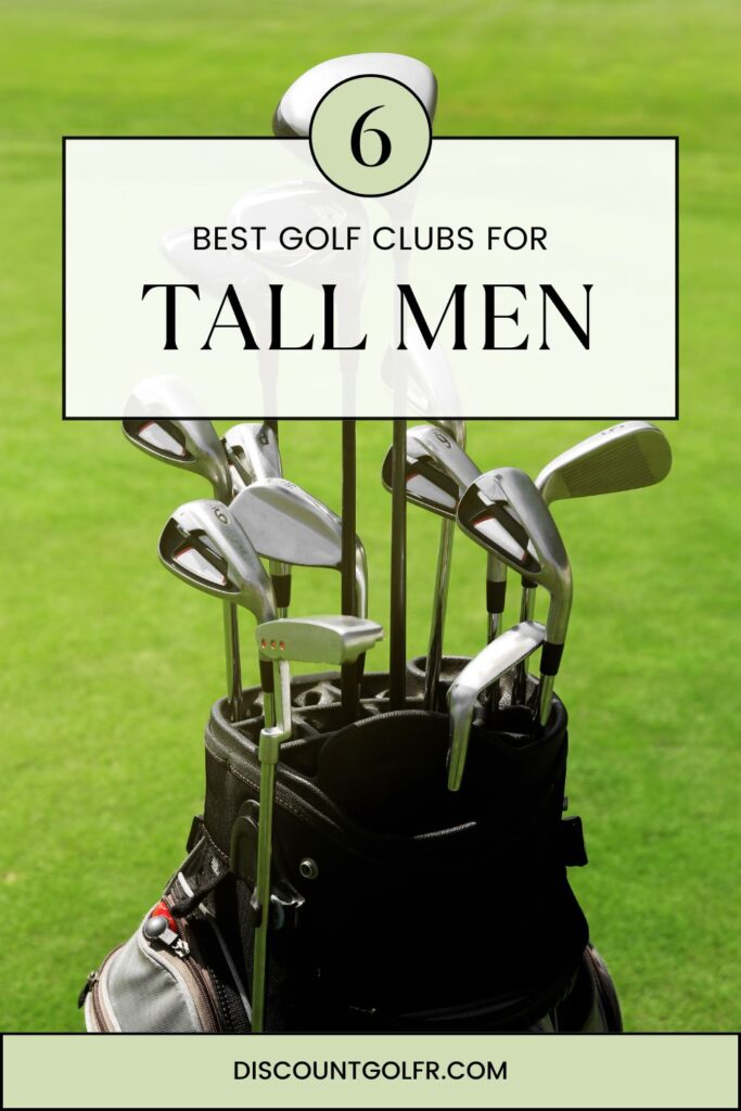 Best Golf Clubs for Tall Men